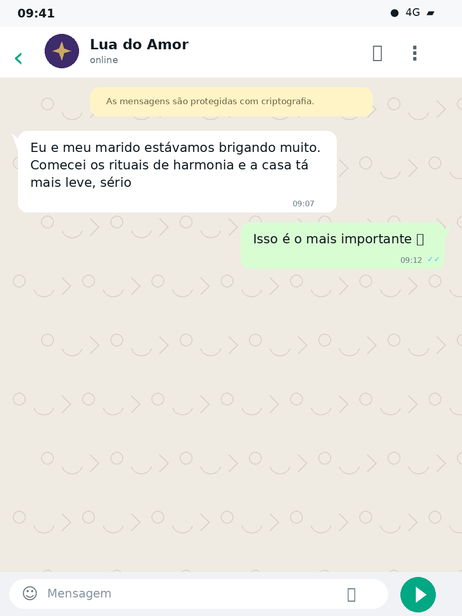 Conversa de WhatsApp: comecei os rituais de harmonia e a casa está mais leve